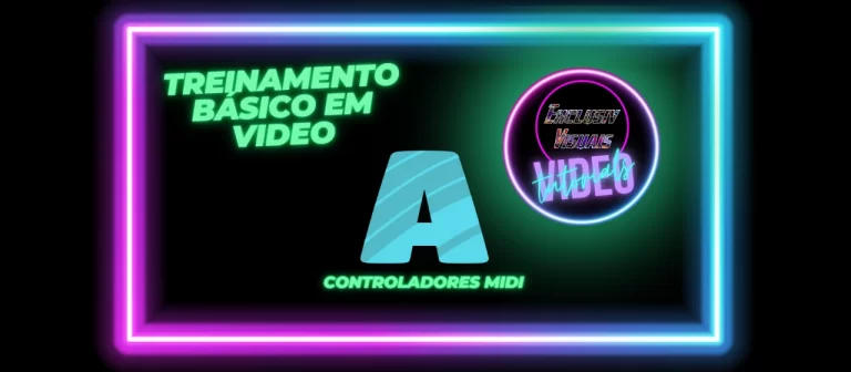 34 – Treinamento em Vídeo Resolume – 6.2 Controladores MIDI